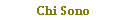 Chi Sono